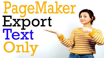 How we can export text from Pagemaker document tutorial in hindi