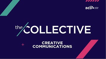 The Collective at BCD M&E - In-house Strategic Communications