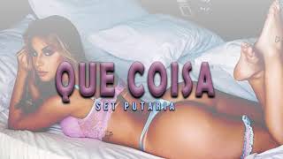 SET PUTARIA - QUE COISA