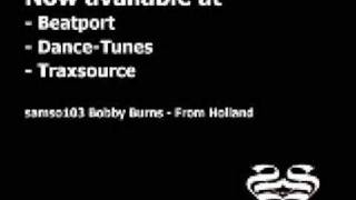 Bobby Burns - From Holland (Hombre de la Costa remix)