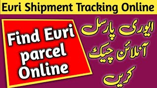 Evri Shipment tracking online steps