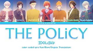 EN IDOLiSH7 - THE POLiCY Kan/Rom/EnglishTranslation Color Codeds