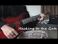 Hacking to the gate  steins gateop guitar cover by william wu