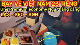 Mỹ về Việt Nam ghế Premium Economy như thế nào? Hành trình LAX-SFO-SGN 23 tiếng Southwest + VNA