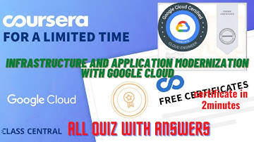 Infrastructure and Application Modernization with Google Cloud, Coursera quiz answers#coursera#learn