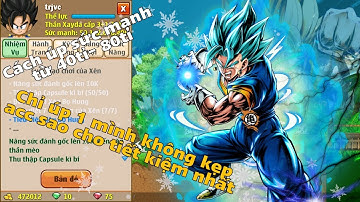 Ngọc Rồng Online - Cách úp sức mạnh từ 40tỉ - 80tỉ chỉ một mình siêu tiết kiệm !