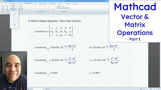 Mathcad Prime - Vector and Matrix Operations (Part 1)