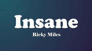 Ricky Miles - Insane I am so nyonyi / Shy /njagala omwana ono naye mutya