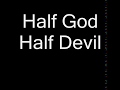 In this moment- Half god, half devil (lyrics)