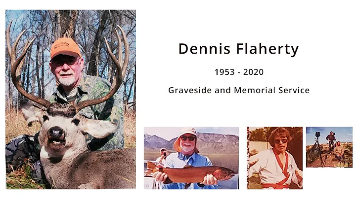 Dennis Flaherty - Graveside and Memorial Service