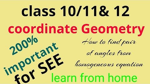 Coordinate Geometry // Class 10- SEE - Amazing tricks // unique question //pair of st. lines- Ep-256