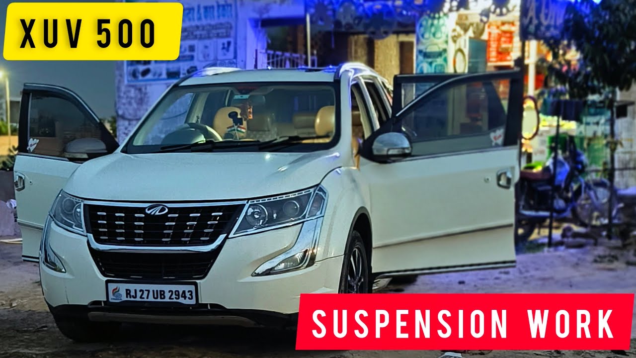 XUV 500 Suspension Repairing । XUV 500 के सस्पेंशन के रिपेयरिंग का काम