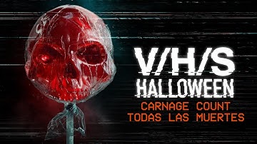 V/H/S/Halloween (2025) | Carnage Count/Todas Las Muertes