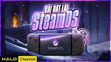 Hướng Dẫn Cài Đặt Lại SteamOS Trên SteamDeck