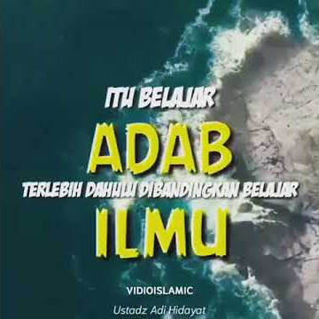 Belajar ilmu dulu atau Belajar Adab dulu#🎙️ Ustadz Adi Hidayat