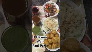 3 Pani, 3 Mood Kaunsa Tumhara Fav? Pani Puri With A Twist-Teekha, Meetha, Fruity