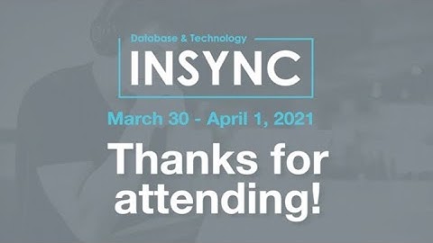 INSYNC Closing