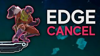 Edge Cancel Combo Practice