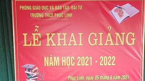 Lễ khai giảng năm học 2021 - 2022