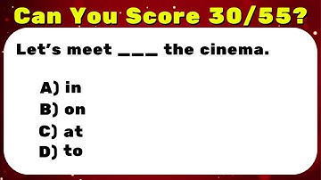 55 English Grammar Questions | Master Grammar Fast (with Answers & Explanations)