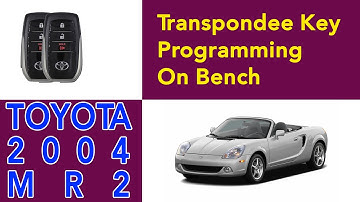 -2004 Toyota MR2 Transpondee Key Programming On Bench