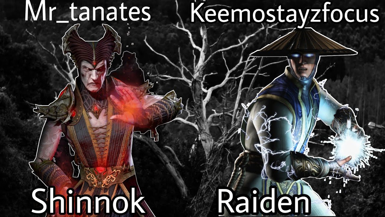Mortal Kombat xl mkx Mr_tanates vs Keemostayzfocus THIS RAIDEN IS VERY HARD!! raiden vs shinnok ft10