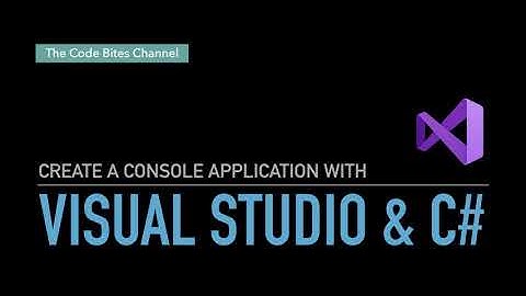 Creating a Console Application with Visual Studio and C#