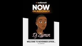 WELCOME TO NOVEMBER AFROBEAT MIXTAPE 2025
