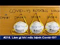 #218. Quý vị nên làm gì nếu mắc (hoặc nghi ngờ mắc) bệnh Covid-19?