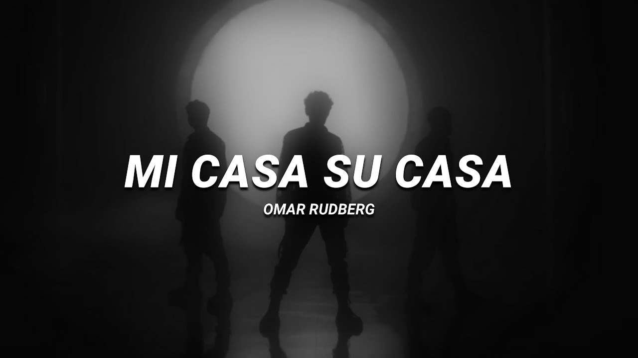 Omar rudberg mi casa su casa