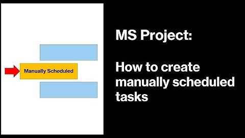 MS Project Tutorial: How to create manually scheduled tasks