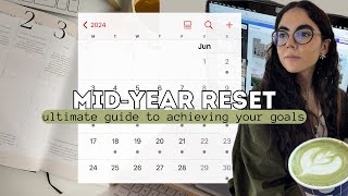 Start Fresh And Succeed: The Ultimate Mid-year Life Reset Guide