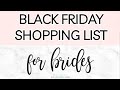 Black Friday Shopping List for Wedding Stuff