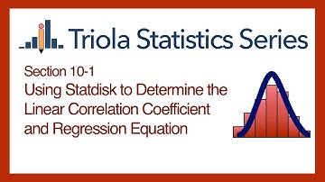 Statdisk Section 10-1: Using Statdisk to Determine Linear Corr. Coeff. & Regression Equation