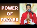 Fr Antony Parankimalil VC - Power of Prayer