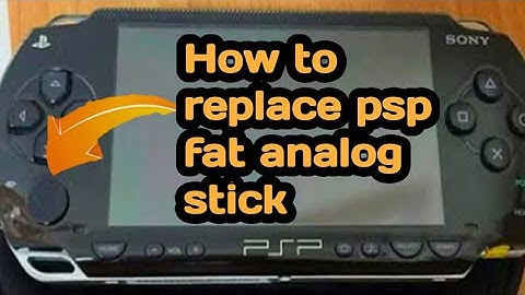 How to replace psp fat analog stick