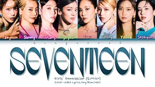 Girls' Generation 'Seventeen' Lyrics (소녀시대 세븐틴 가사) (Color Coded Lyrics)