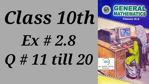 Ex # 2.8 Q#11 till 20 chap Formula and Factors class 10 general maths Sindh board