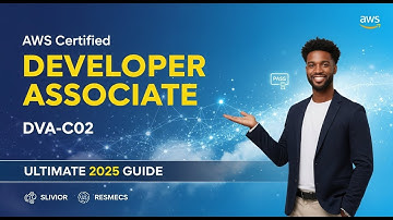 AWS Certified Developer Associate (DVA-C02) – Ultimate 2025 Guide | Exam Format, Study Plan & Tips