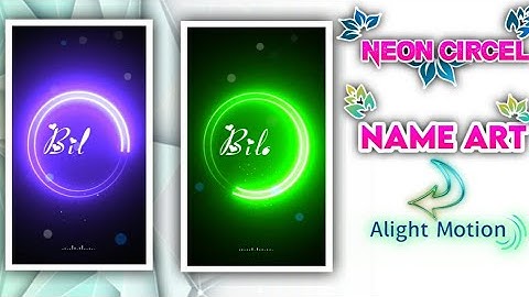 How To Make Neon Circle Name Art Status Video|Name Draw Status Editing in Alight Motion #fbtecstudio