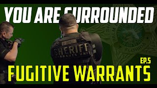 "You Are Surrounded!" Fugitive Warrants - Episode 5