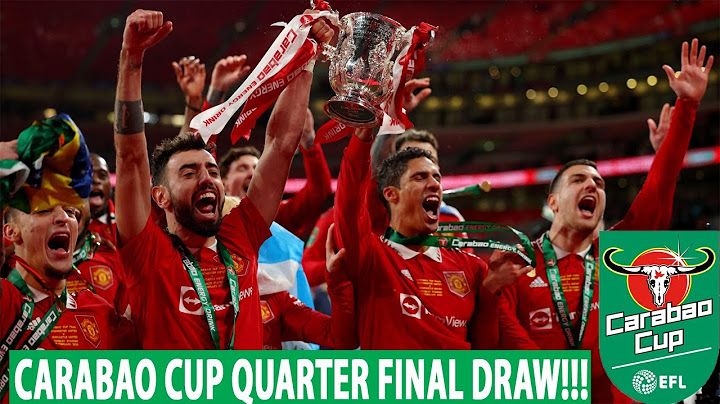 CARABAO CUP QUARTER FINAL DRAW LIVE