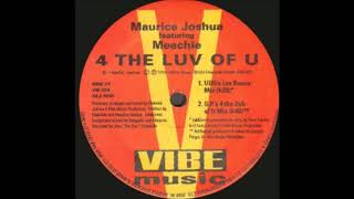 Maurice Joshua - 4 The Luv Of U (G.P.&#39;s 4 The Dub Of U Mix)