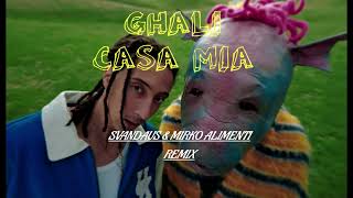 Ghali - Casa Mia (Svandaus & Mirko Alimenti Remix)