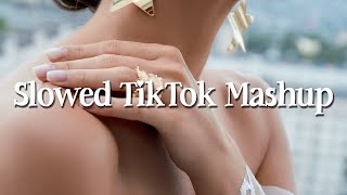 Slowed TikTok Mashup 2021
