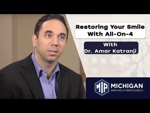 Dr. Katranji Discuss How We Can Restore Your Smile with All-on-4 Dental Implants