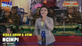 Langgam NGIMPI   BOWO - Siska Arum & Atim | Campursari Glerrr (Tanpa Guyonan)