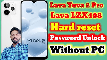 Lava Yuva 2 Pro (LZX408) Hard Reset || How To Unlock Lava Yuva 2 Pro @GSMHEMANT