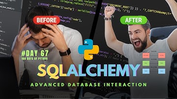 Advanced Database Interaction with SQLAlchemy | 100 Days of Python: Day 67