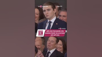 Biểu cảm trái ngược của Barron và Elon Musk tại lễ nhậm chức của Tổng thống Donald Trump | VnExpress